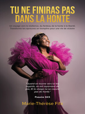 cover image of Tu Ne Finiras Pas Dans La Honte
